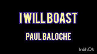 I Will Boast by Paul Baloche | Lyric Video