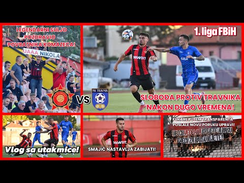 SLOBODA I TRAVNIK U BORBI ZA PRESTIŽ! FUKARE IMALE DOSTA ZA REĆI! | Sloboda Tuzla - Travnik Vlog