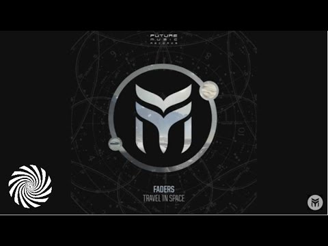 Faders - Travel in Space