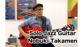 Video thumbnail for Dedicated to B.B.King - Solo Guitar "Jazz Blues in A" - Nobuki Takamen by Nobuki Takamen