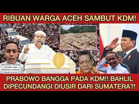 PRABOWO PUJI KDM!! RIBUAN WARGA SUMATERA SAMBUT KANG DEDI‼️BAHLIL MALAH DIUSIR DI LOKASI BE3NCANA??