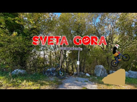 Nova Gorica - SvetaGora Che Figata!!