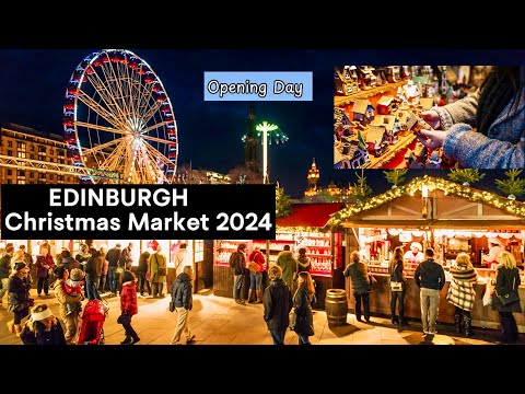 Christmas 2024 in EDINBURGH, Scotland | Evening Walk through EDINBURGH Christmas MARKET.