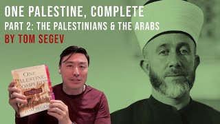 One Palestine, Complete by Tom Segev (Part 2) #bookreview #israelpalestineconflict