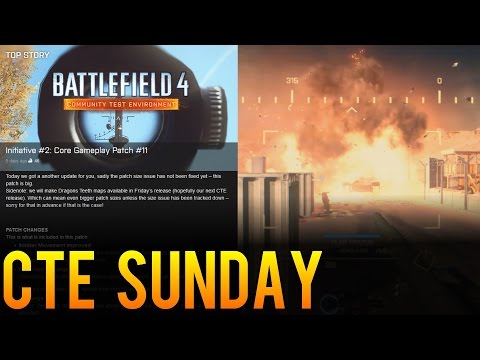 CTE Sunday (7/20) - Battlefield 4