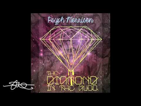 Psyph Morrison - The Diamond in the Mudd - BIG BASS! All NEW tracks!