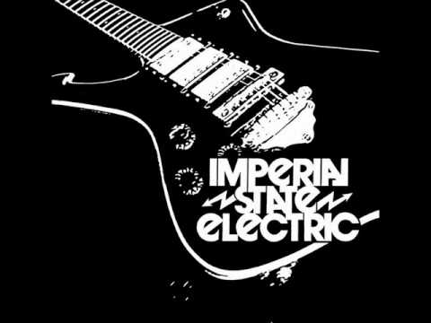 I'll let you down. IMPERIAL STATE ELECTRIC
