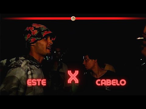 ESTE X CABELO | PRIMEIRA FASE | 180ª Batalha da Chico (BDC) | Sacoma