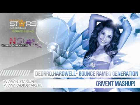 Deorro, J-Trick - Rambo,TJR & VINAI,Hardwell- Bounce Rambo Generation (Rivent mashup)