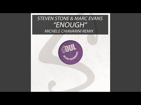 Enough (Michele Chiavarini Remix)