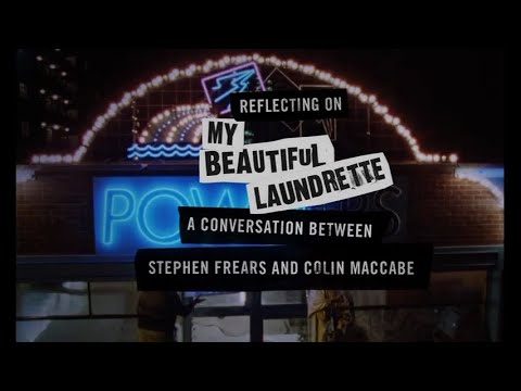 My Beautiful Laundrette: Conversation between Stephen Frears and Colin Maccabe