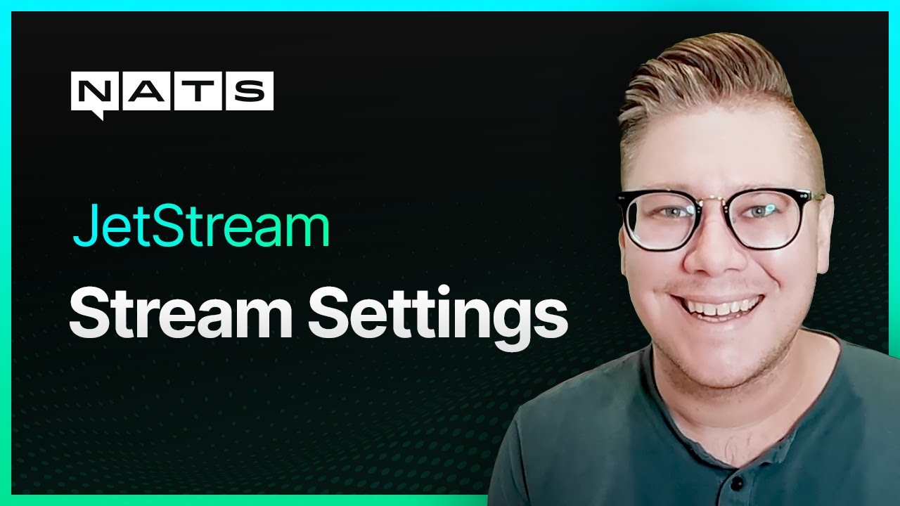 How to configure NATS JetStream streams | Rethink Connectivity Ep 11