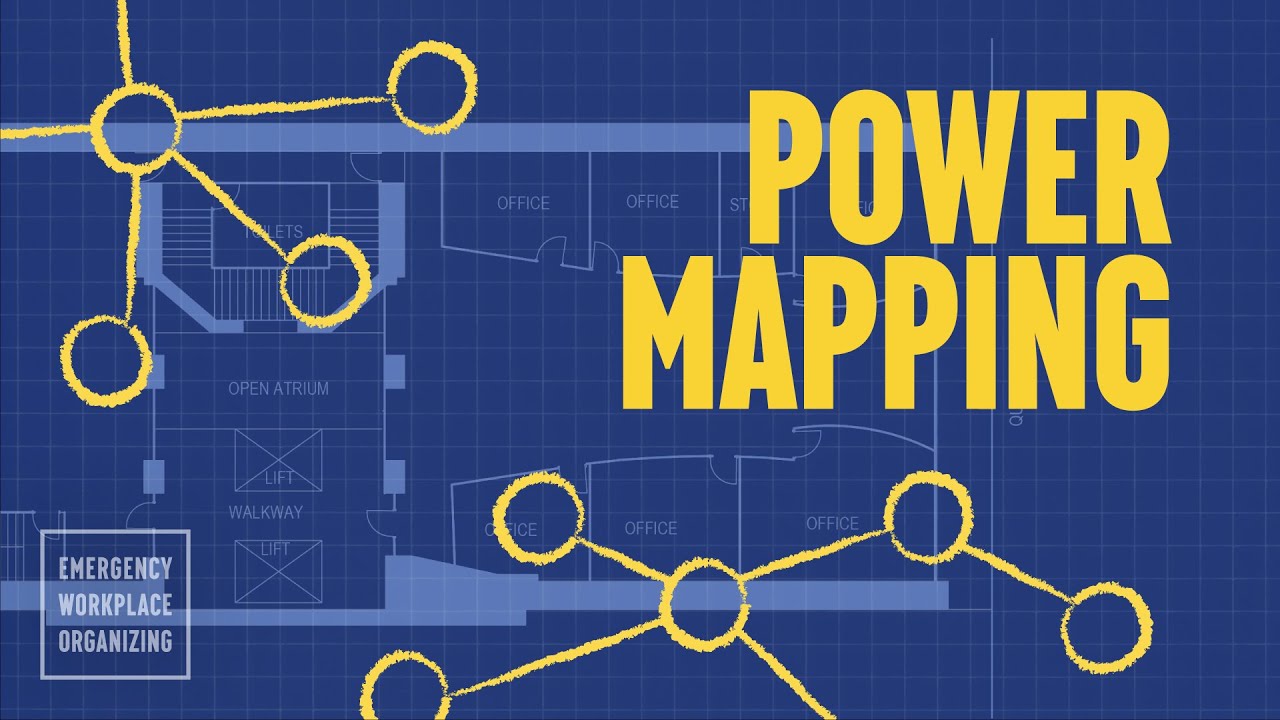How do I make a power map for organizing? | UNIONIZING 101