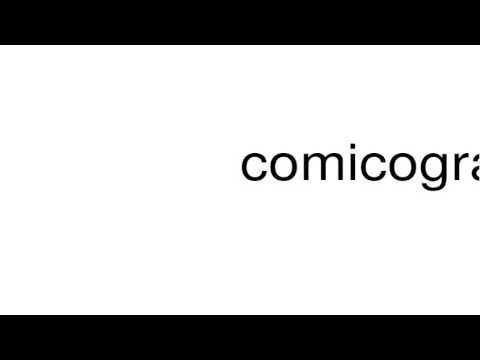 How to pronounce comicography