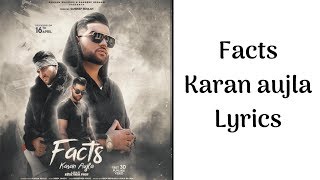 Facts Karan Aujla Lyrics | Facts Full Song Lyrics | Deep jandu | Latest punjabi song 2019