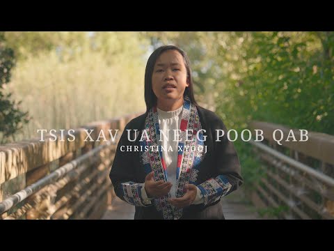 (OFFICIAL MUSIC VIDEO) “Tsis Xav Ua Neeg Poob Qab” - Christina Xyooj