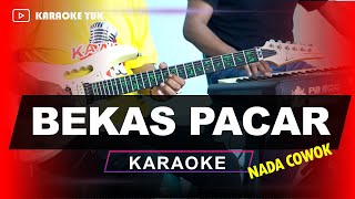 Download lagu BEKAS PACAR KARAOKE NADA COWOK PRIA mp3