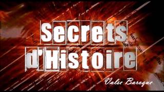 Valse Baroque - Secrets d'Histoire OST Musique