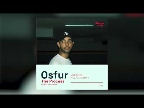 Osfur - Ma liberté (Original Mix)