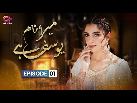 Mera Naam Yousuf Hai - Episode 1 | Aplus Dramas | #imranabbas #mayaali  | C3A1O | Pakistani Drama