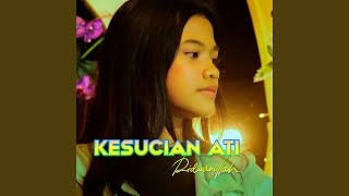 Download lagu Kesucian Ati mp3