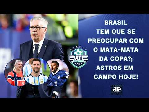 BRASIL TEM QUE SE PREOCUPAR COM O MATA-MATA?; MESSI, MBAPPÉ E HAALAND EM CAMPO HOJE! | BATE-PRONTO