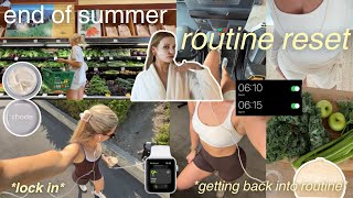 END OF SUMMER RESET ROUTINE | organization, get productive, workouts, healthy girl summer