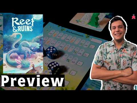 Reef & Ruins Preview