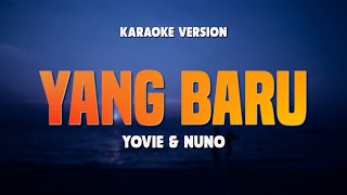 Download lagu YANG BARU - YOVIE & NUNO | Lirik Lagu Karaoke Terbaru 2024 | Karaoke No Vocal mp3