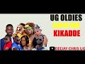 UG OLDIES SUPER MIX KIKADDE UGANDAN MUSIC EARLY 2000s NONSTOP CHEER MIX 27 BY DEEJAY CHRIS UG