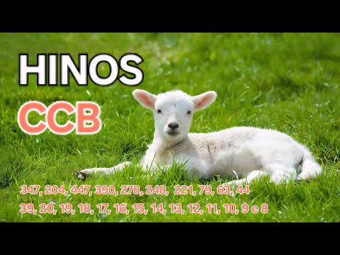 Hinos Ccb Cantados 347, 204, 447, 390, 278, 248, 221, 79, 63, 44, 39, 20, 19, 18, 17, 16, 15...