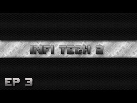 InfiTech 2 - GregTech 5 - Ep3
