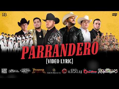 Gerardo Coronel,El Komander, Marca Registrada,Banda Cuisillos, Grupo Recluta y más- Parrandero Remix
