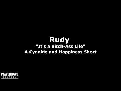 Rudy _It's A Bitch-Ass Life_ - Cyanide & Happiness Shorts (Dubbing PL) )