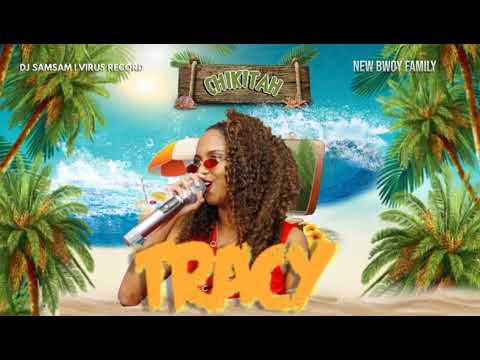 CHIKITAH - TRACY FT DJ SAMSAM ( OFFICIAL SONG )