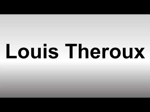 How to Pronounce Louis Theroux