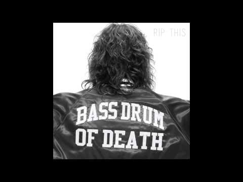 Bass Drum of Death - Burns my Eye