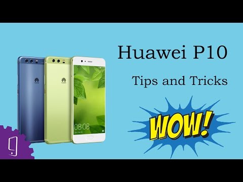 Huawei P10 (Tips & Tricks)