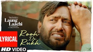 Rooh De Rukh: Laung Laachi (Lyrical) Prabh Gill Am