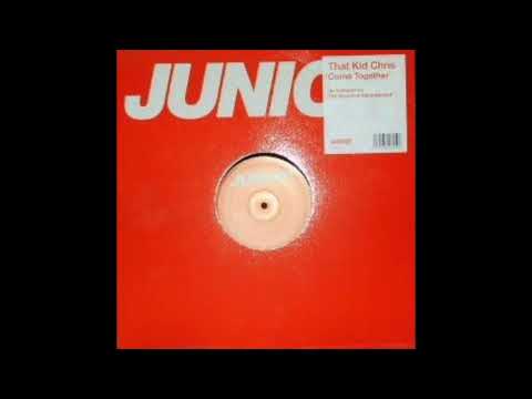 That Kid Chris - Come Together (Original)