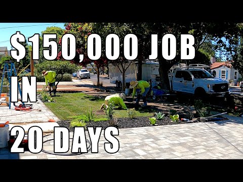 $150,000 Landscaping Job in 20 Days.....
