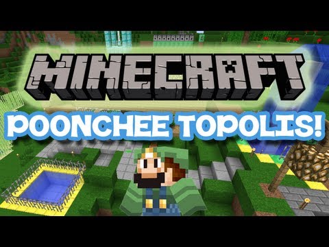 Minecraft: Poonchee TOPOLIS!