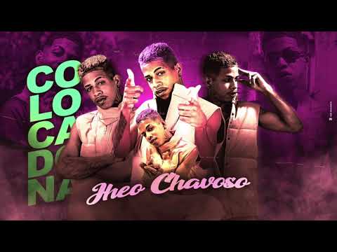 JHEO CHAVOSO - COLOCADONA - MÚSICA NOVA
