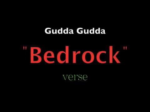 Gudda Gudda's Verse "Bedrock"