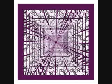 Morning Runner - Gone Up in Flames (The Inbetweeners Theme Tune)