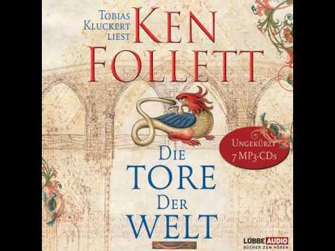 Ken Follett - Die Tore der Welt (ungekürzt)