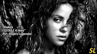 Shakira - The Day And The Time (Tradução) (Legendado)