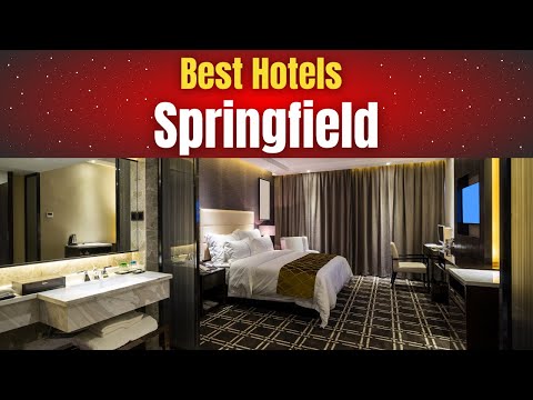 Best Hotels in Springfield