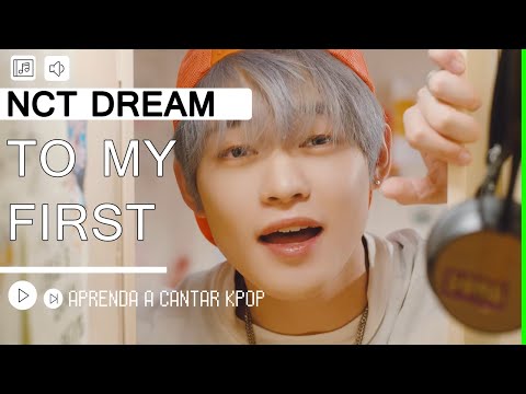 To My First - NCT Dream