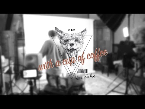 JONAS AND I - 'Where from Here' with a cup of coffee